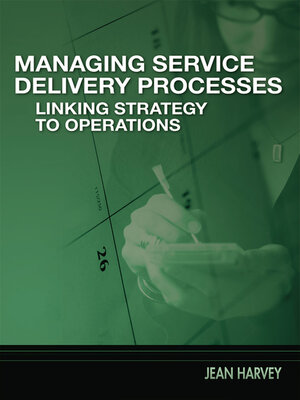 cover image of Managing Service Delivery Processes